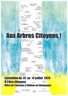Affiche de l'évènement Exposition "Aux arbres citoyens" à Châlons-en-Champagne